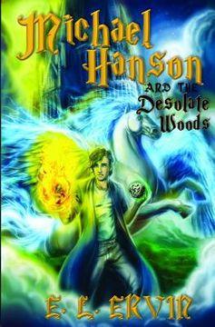 portada Michael Hanson and The Desolate Woods (in English)