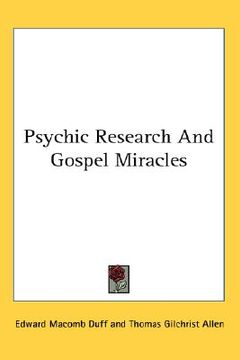 portada psychic research and gospel miracles (en Inglés)