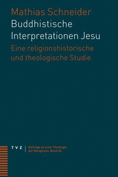 portada Buddhistische Interpretationen Jesu: Eine Religionshistorische Und Theologische Studie (in German)