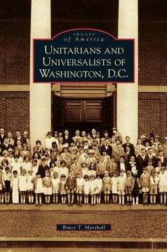 portada Unitarians and Universalists of Washington, D.C. (in English)