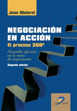 portada Negociacion en Accion: Proceso 360º. Acuerdos Eficaces en la Mesa de Negocion (2ª ed)
