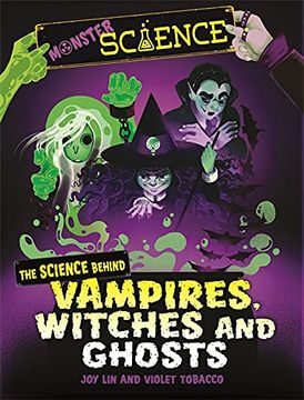portada Monster Science: The Science Behind Vampires, Witches and Ghosts (Paperback)