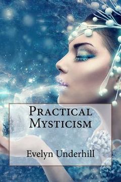 portada Practical Mysticism Evelyn Underhill (en Inglés)
