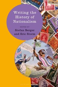 portada Writing the History of Nationalism (en Inglés)