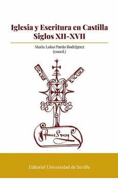 portada Iglesia y Escritura en Castilla. Siglos Xii-Xvii (in Spanish)