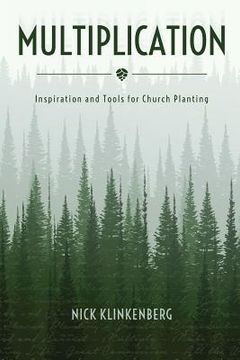 portada Multiplication: Inspiration and Tools for Church Planting (en Inglés)