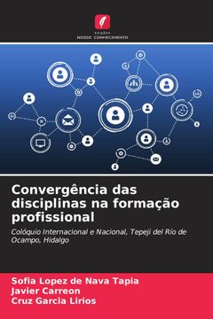 portada Convergência das Disciplinas na Formação Profissional (en Portugués)