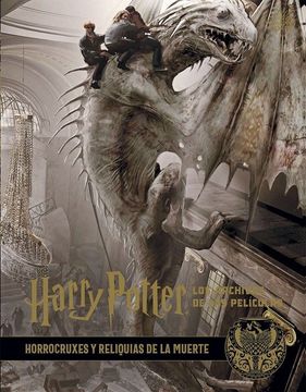 portada Harry Potter: Los Archivos de las Películas 3. Horrocruxes y Reliquias de la Muerte (in Spanish)