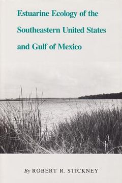 portada estuarine ecology of the southeastern united states and gulf of mexico (en Inglés)