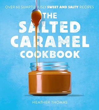 portada The Salted Caramel Cookbook (en Inglés)