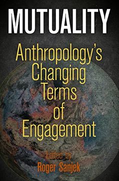 portada Mutuality: Anthropology'S Changing Terms of Engagement