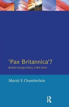 portada Pax Britannica? British Foreign Policy 1789-1914 (Studies in Modern History) (in English)