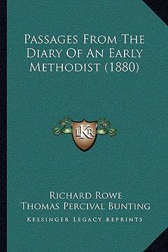 portada passages from the diary of an early methodist (1880) (en Inglés)