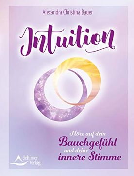 portada Intuition: Höre auf Dein Bauchgefühl und Deine Innere Stimme (in German)