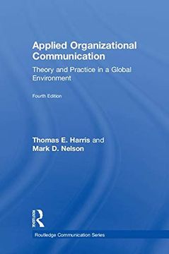 portada Applied Organizational Communication: Theory and Practice in a Global Environment (Routledge Communication Series)