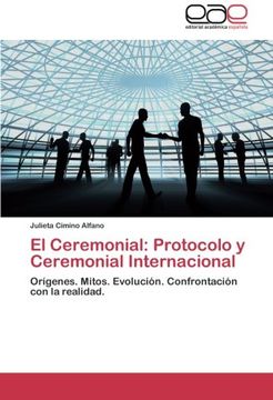 portada El Ceremonial: Protocolo y Ceremonial Internacional