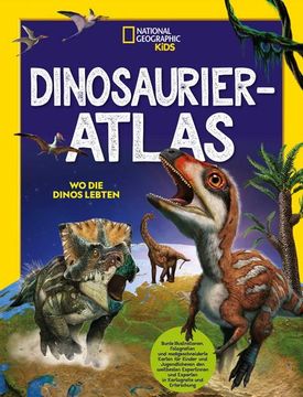 portada Dinosaurier-Atlas: Wo die Dinos Lebten (en Alemán)
