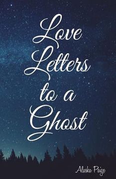 portada Love Letters To A Ghost (en Inglés)