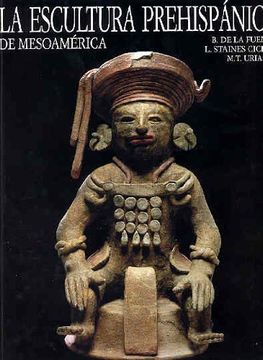 portada La Escultura Prehispanica de Mesoamerica