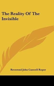 portada the reality of the invisible (en Inglés)