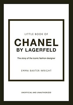 portada The Little Book of Chanel by Lagerfeld: The Story of the Iconic Fashion Designer 