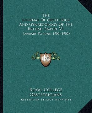 portada the journal of obstetrics and gynaecology of the british empire v1: january to june, 1902 (1902) (in English)