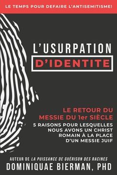 portada L'usurpation d'identité: Le retour du Messie du 1er siècle (en Francés)