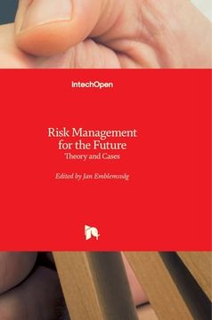 portada Risk Management for the Future: Theory and Cases