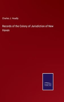 portada Records of the Colony of Jurisdiction of New Haven