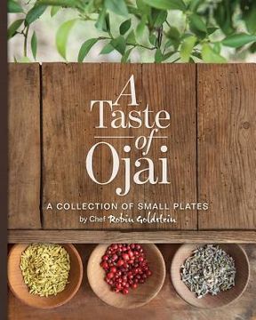 portada A Taste of Ojai: A Collection of Small Plates (en Inglés)