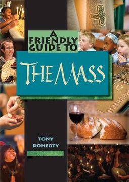 portada Friendly Guide to the Mass (in English)