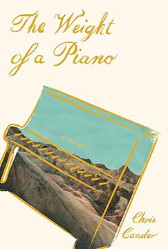 portada The Weight of a Piano: A Novel (en Inglés)