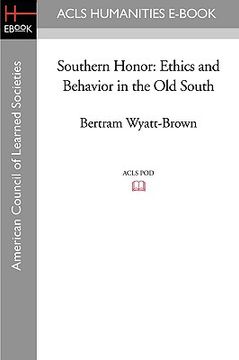 portada southern honor: ethics and behavior in the old south (en Inglés)