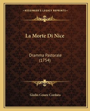 portada La Morte Di Nice: Dramma Pastorale (1754) (in Italian)