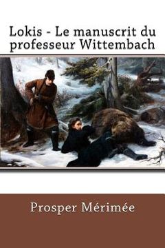 portada Lokis - Le manuscrit du professeur Wittembach (en Francés)