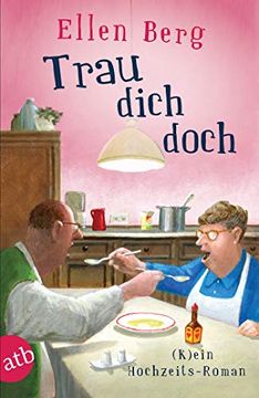 portada Trau Dich Doch: (K)Ein Hochzeits-Roman