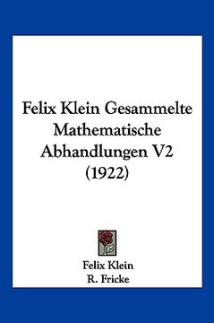 portada Felix Klein Gesammelte Mathematische Abhandlungen V2 (1922) (in German)