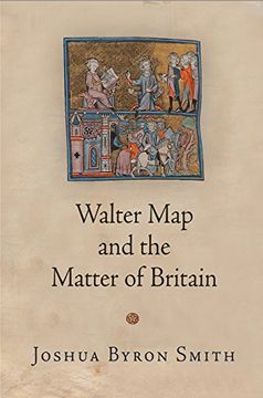 portada Walter map and the Matter of Britain (The Middle Ages Series) (in English)