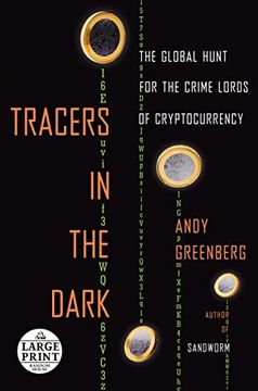 portada Tracers in the Dark: The Global Hunt for the Crime Lords of Cryptocurrency (Random House Large Print) (en Inglés)