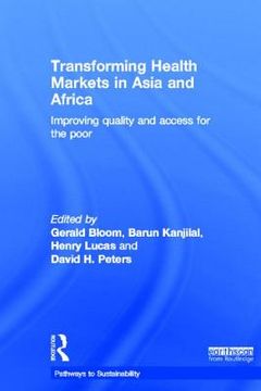 portada transforming health markets in asia and africa (en Inglés)