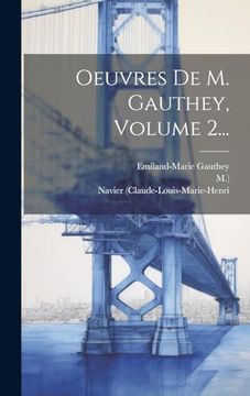 portada Oeuvres de m. Gauthey, Volume 2. (en Francés)