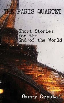 portada The Paris Quartet: Short Stories For the End of the World (in English)
