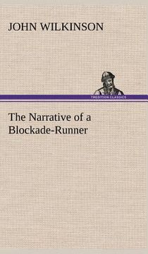 portada the narrative of a blockade-runner (in English)