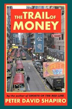 portada The Trail of Money (in English)