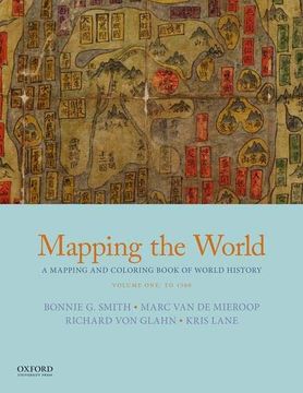 portada Mapping the World: A Mapping and Coloring Book of World History, Volume One: To 1500 (en Inglés)