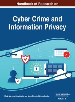 portada Handbook of Research on Cyber Crime and Information Privacy, VOL 2 (en Inglés)