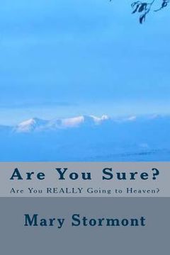 portada Are You Sure?: Are You REALLY Going to Heaven? (en Inglés)