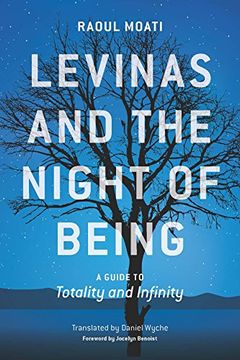 portada Levinas and the Night of Being: A Guide to Totality and Infinity (in English)