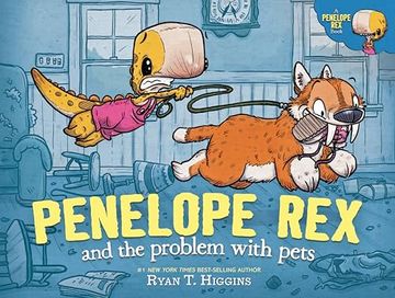 portada Penelope rex and the Problem With Pets (a Penelope rex Book) (en Inglés)