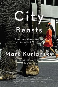 portada City Beasts: Fourteen Stories of Uninvited Wildlife (en Inglés)